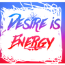 Desire is Energy Store